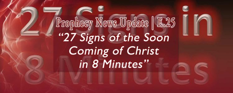 Deep Red with Gold lettering 27 Signs of the Soon Comoing of Christ in 8 Minutes for E25