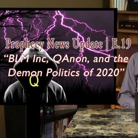 Photo of Tom Gilbreath at desk with Screen with dark, hooded figure and purple lightning in background with text: BLMN, Inc, QAnon, and the Demon Politics of 2020 Episode 19