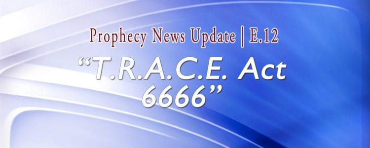 Blue background with words: TRACE Act 6666-E12